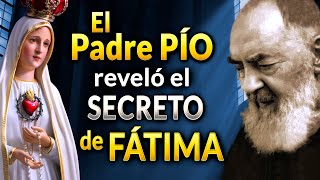 El Padre PÍO Reveló el TERCER SECRETO de Fátima a un Sacerdote - URGENTE ver este video!!