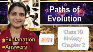Class 10 Biology chapter 2 Paths of evolution part 1 | new text | 2025 I notes and explanation