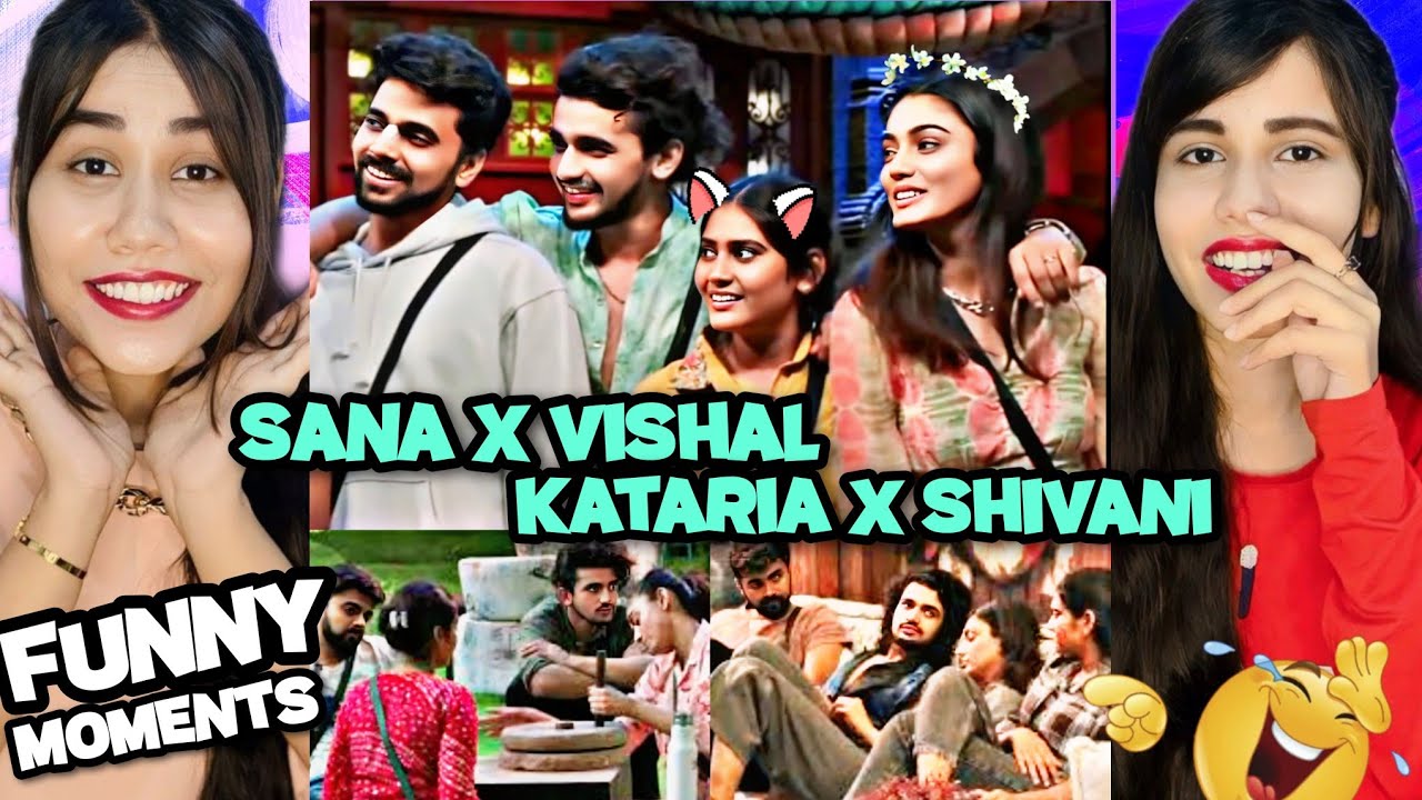REACTION ON LOVEKESH KATARIA , SANA MAKBUL , VISHAL PANDEY , SHIVANI CUTEST & FUNNIEST MOMENTS