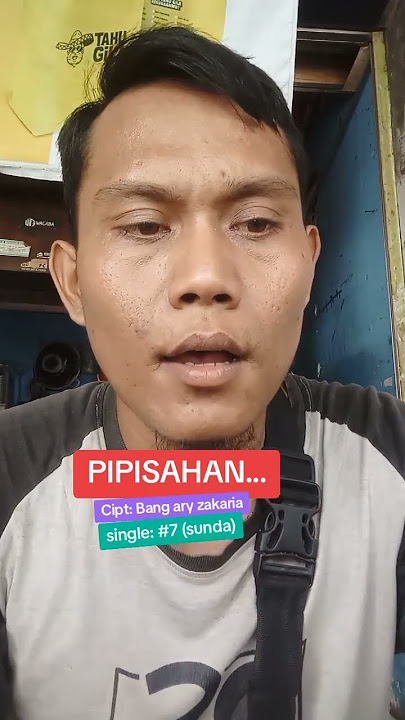PIPISAHAN (Sunda) cipt:Bang ary zakaria - single ke#7