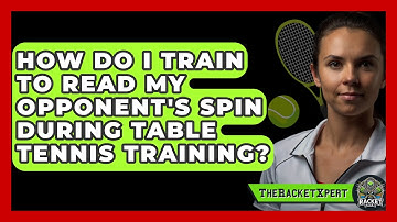 How Do I Train To Read My Opponent