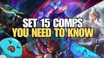 Set 15 comps you need to know before live servers