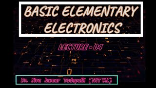 BEE(Basic Elementary Electronics ) - Lecture - 04 / DATE: 06/04/2022 / TIME : 12:00 to 13:00