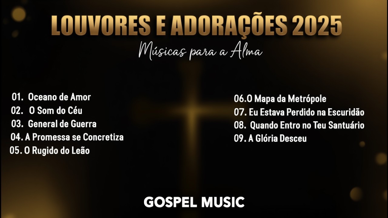 Louvores de Adoração   As Melhores Músicas Gospel para Tocar a Alma e Renovar a sua Fé   2026