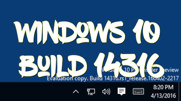 Windows 10 Build 14316 New Features!
