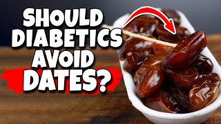 Can Diabetics Eat Dates on Daily Basis? Are Dates Good for Type 2 Diabetes Patients?
