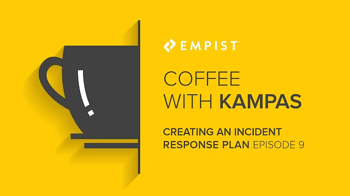Coffee with Kampas - Episode 9: Creating an Incident Response Plan