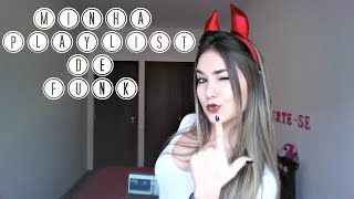 Minha Playlist De Funk Dança