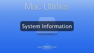 Mac Tutorial: The System Information App