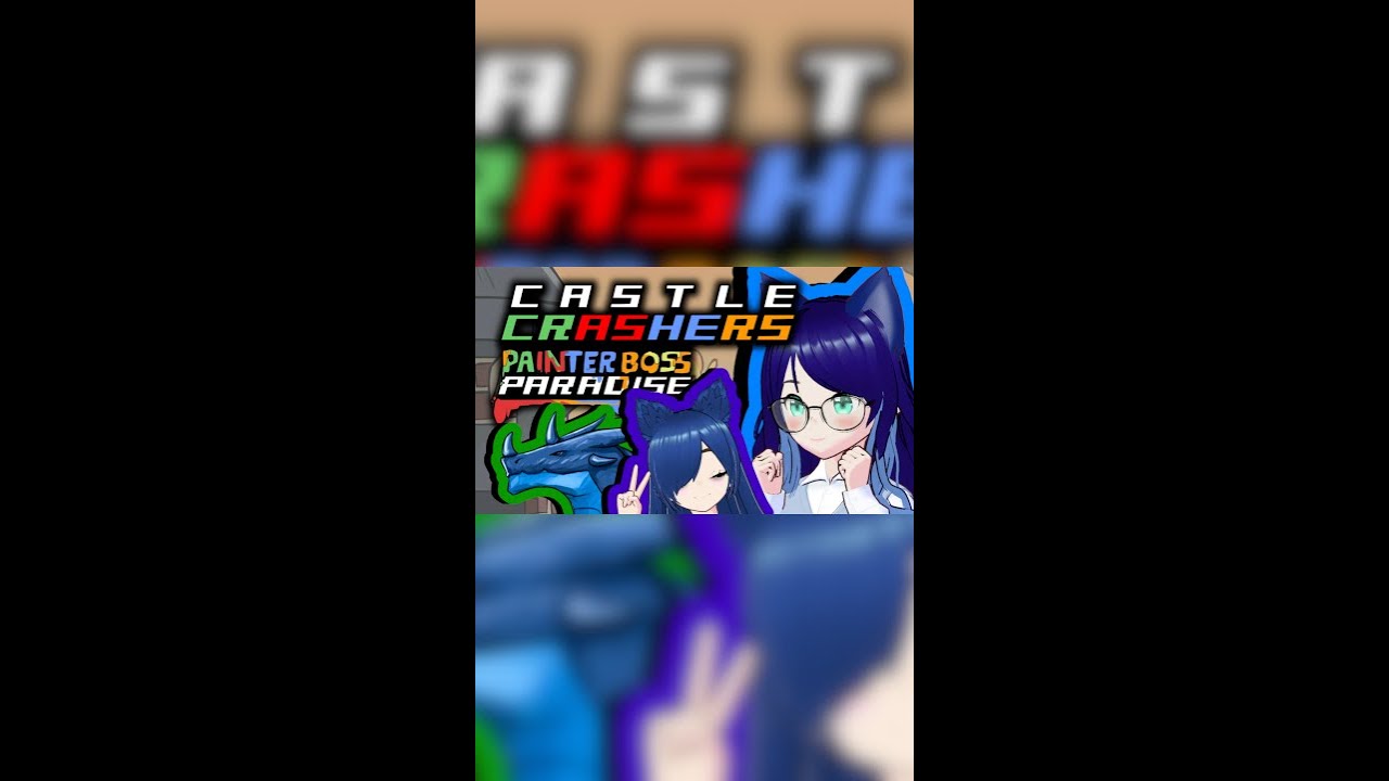 {VERTICAL}【CASTLE CRASHERS】The Anime Avengers || ft. 