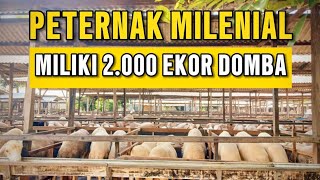UD SHEEP ENERGY, PETERNAK MILENIAL MILIKI 2000 EKOR DOMBA..!