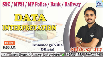 Data Interpretation।Data Interpretation Class for MPSI/MP POLICE, SSC। Knowledge villa official।