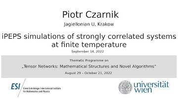 Piotr Czarnik - iPEPS simulations of strongly correlated systems at finite temperature