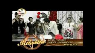 Tasveer   Jashandeep   Miss Pooja {Mohabbatan}