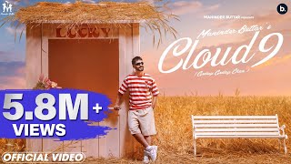 CLOUD 9  - MANINDER BUTTAR | Punjabi Song 2023 Resimi