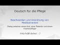 Beschwerden und Anordnung von Medikamenten im Krankenhaus (Dialog) - Deutsch lernen für die Pflege