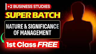 Plus Two Business studies | 1. Nature and significance of Management | Eduport Plus two