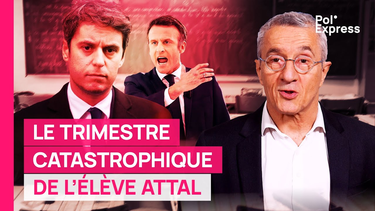Le trimestre catastrophique de l'élève Attal