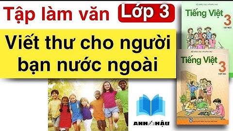 Tập làm văn lớp 3 viết thư cho bạn cũ