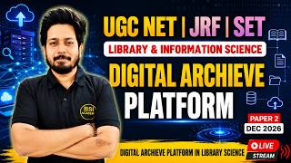 Digital Archieve Platform in Library Science | digital archieve platform for UGC NET Library Science