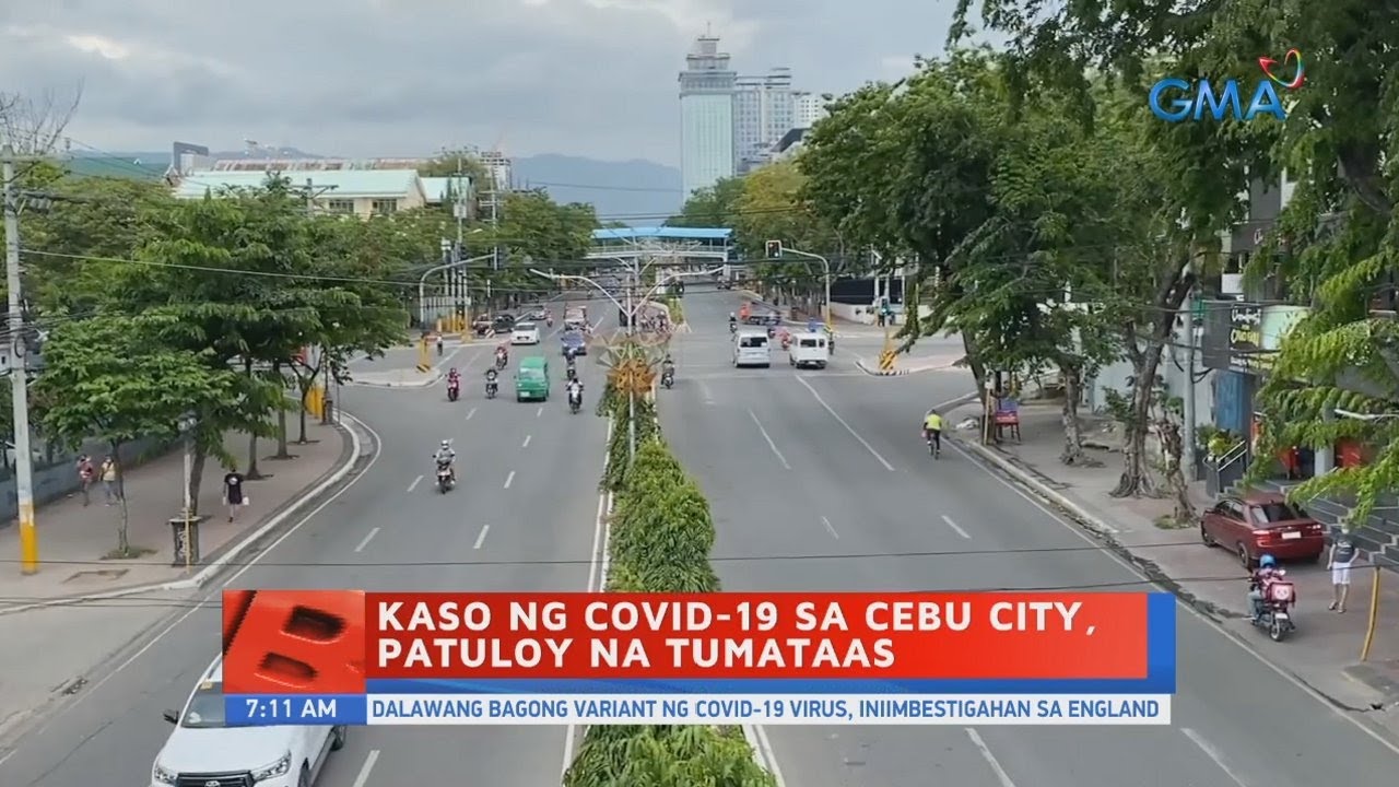 Kaso ng COVID-19 sa Cebu City, patuloy na tumataas | UB