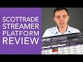 Scottrade Online Broker Review - Streamer Trading Platform (Part 3)