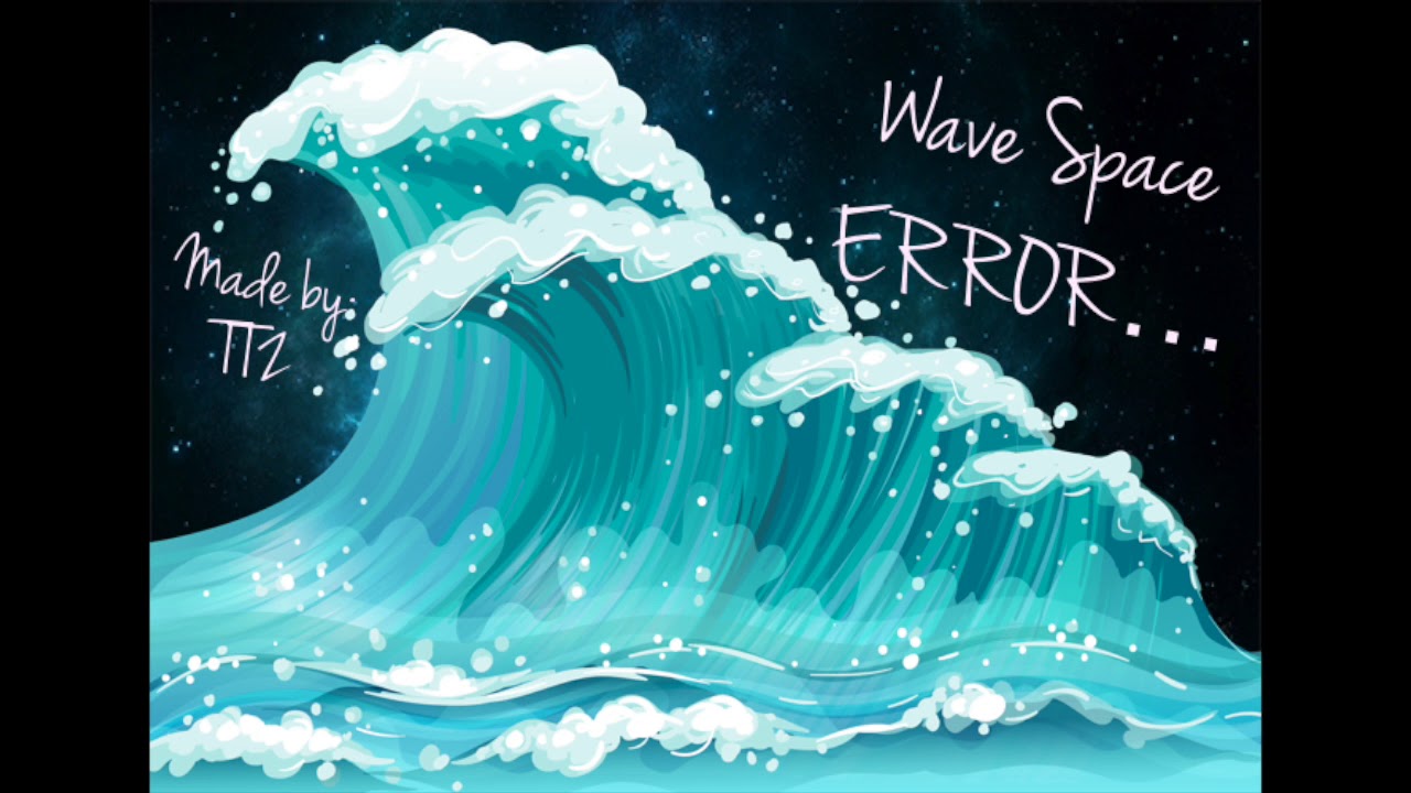 TTZ - ERROR  (Wave Space Official Audio(