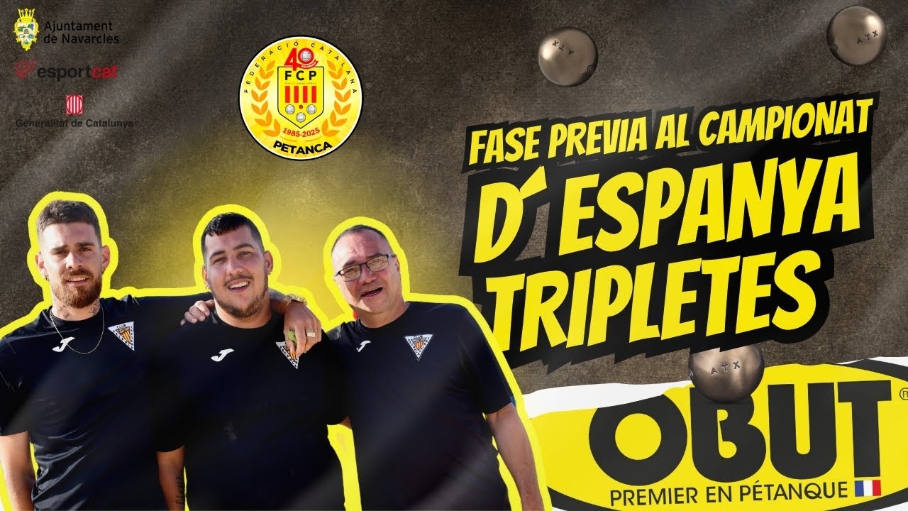 Fase Previa al campionat D´Espanya Tripletes Masculí. Jornada de tarde.