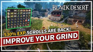 Helpful Tips to Improve Your Grinding & Get More Loot in Black Desert & 530% EXP Scrolls