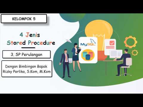 03 4 Jenis Stored Procedure - SP Perulangan Kelompok 5