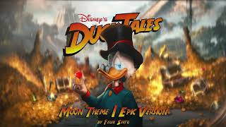 Ducktales - Moon Theme Epic Version