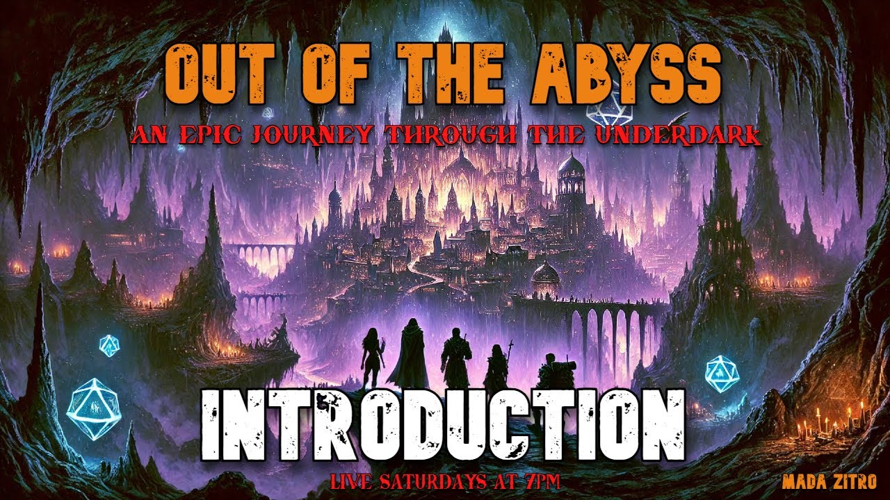 Out of the Abyss: Campaign Trailer | 7PM EST Saturdays