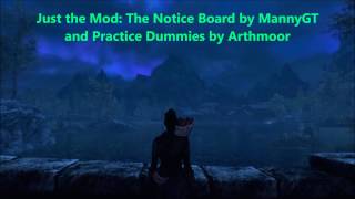 Just the Mod: The Notice Board and Practice Dummies