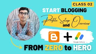 How to Earn money from blogging | Blogger Profile Setup | Blogger Course Video 02