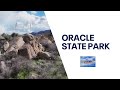 Oracle State Park | Drone Zone
