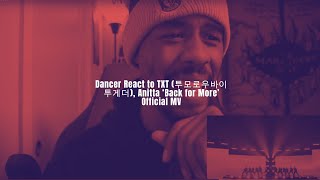 Dancer React to TXT (투모로우바이투게더), Anitta ‘Back for More’ Official MV