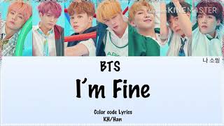 BTS(방탄소년단) ‘I’m Fine’ Khmer Lyrics [Color_Coded_Lyrics_Han_Kh]