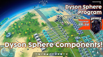 Dyson Sphere Program | Ep 26 | One bit closer to the Dyson Sphere