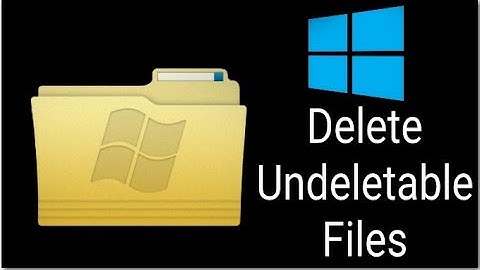 How To Delete Undeletable Files & Folders in Windows 10 ( No Software )