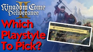 Which Playstyle to Pick in Kingdom Come Deliverance 2