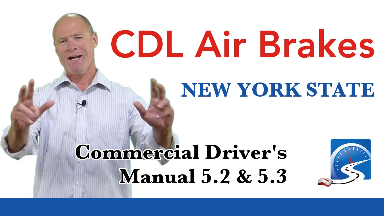 CDL Air Brakes Course S. 5.2 & 5.3 New York State YouTube