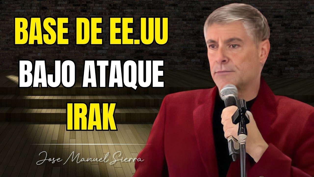Explosiones en Base de EE.UU. en Irak Tras Ofensiva Iraní - Pastor José Manuel Sierra