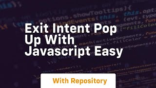 Exit intent pop up with javascript easy
