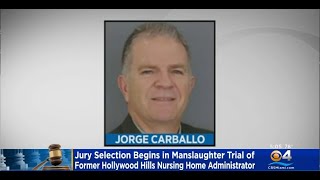 Manslaughter Trial For Former Hollywood Hills Nursing Home Administrator Begins Jury Selection