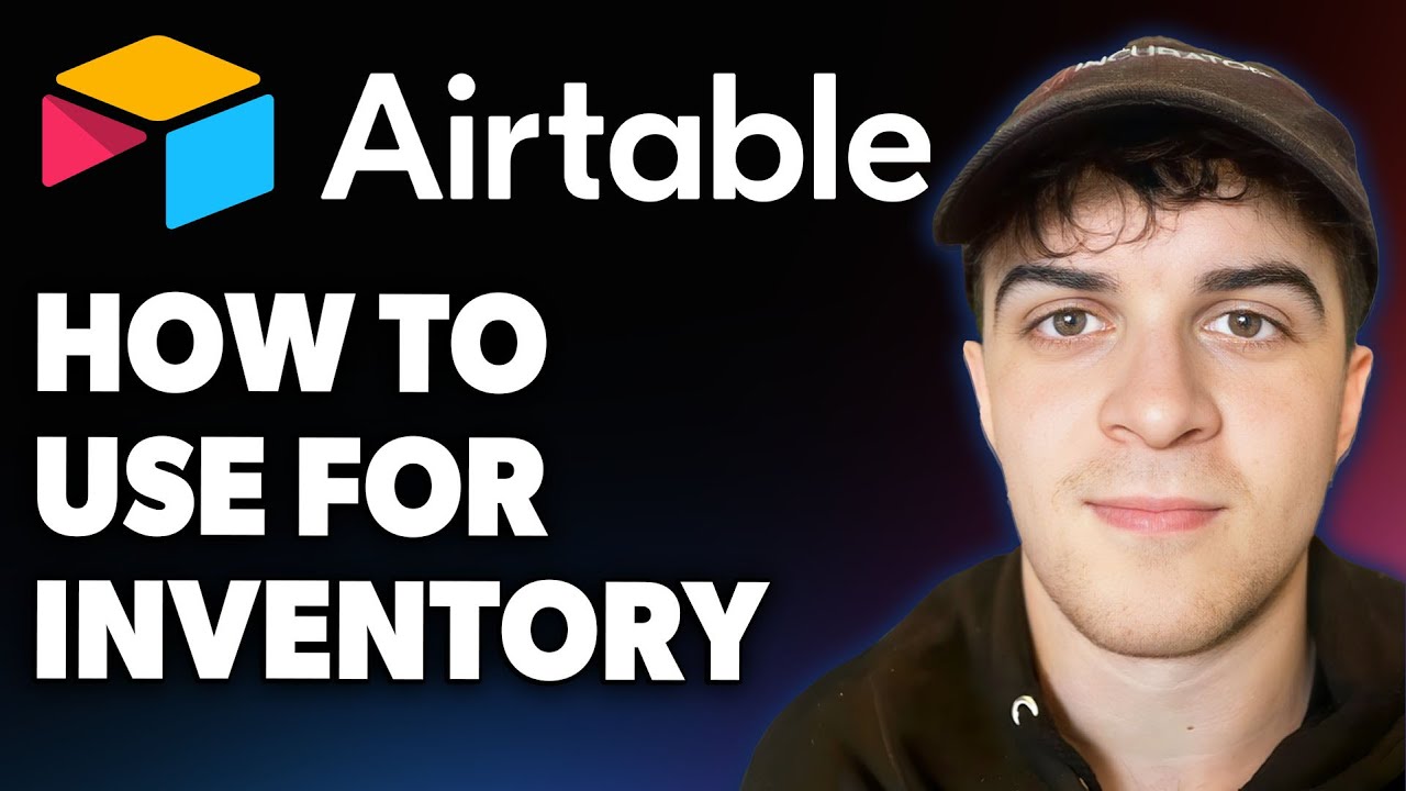How to Use Airtable for Inventory [2025 Full Guide] - YouTube
