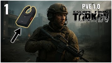 You Can Find a LEDX in the Tutorial?? Escape From Tarkov 1.0 PVE | Zero To Hero | Episode 1