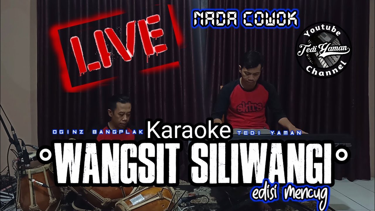 Wangsit Siliwangi Karaoke (Cipt.Eutik moechtar)  Nada Cowok