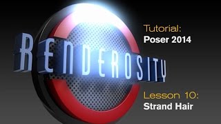 POSER Tutorial Lesson 10: Strand Hair