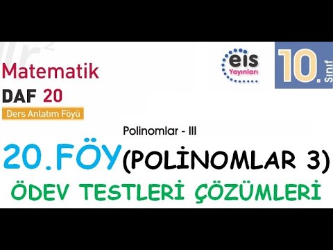 EİS 10 Mat DAF, 20.Föy (Polinomlar 3) Ödev Testleri Çözümleri
