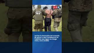 Así fue la detención del acusado de atacar a dos Carabineros en Valdivia